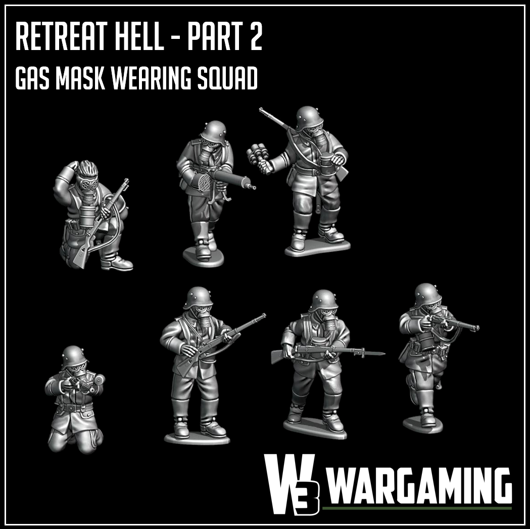 Retreat Hell - Part2 - Imperial Germany - Gasmask wearing squad by